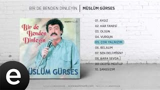 Çok Yalnızım (Müslüm Gürses) Official Audio #çokyalnızım #müslümgürses - Esen Müzik