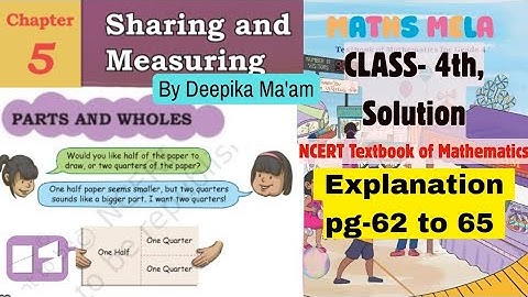 Class - 4th| chapter -5| sharing and measuring| new NCERT book maths Mela| fractions| whole to parts
