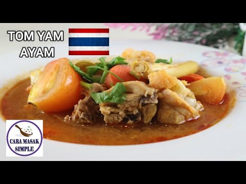 Cara Masak Tomyam Ayam Ala Thai - Aneka Resep Terbaik