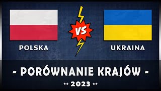 🇵🇱 POLSKA vs UKRAINA 🇺🇦 - Porównanie gospodarcze w ROKU 2023