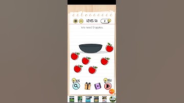Brain test level 53 We need 9 apples