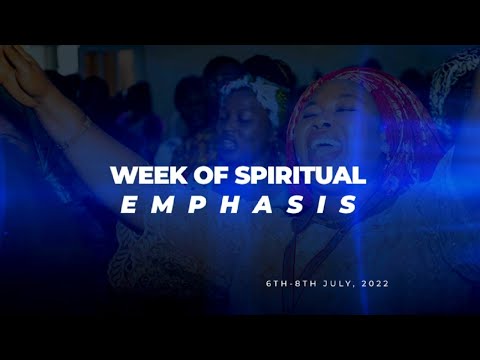 DAY 2: WEEK OF SPIRITUAL EMPHASIS | AUGUST 04, 2022
