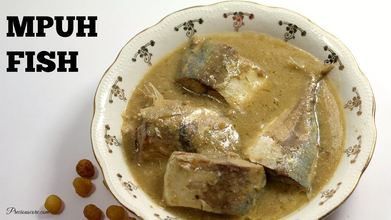 Mpuh Fish - Precious Kitchen - Ep 17 - YouTube