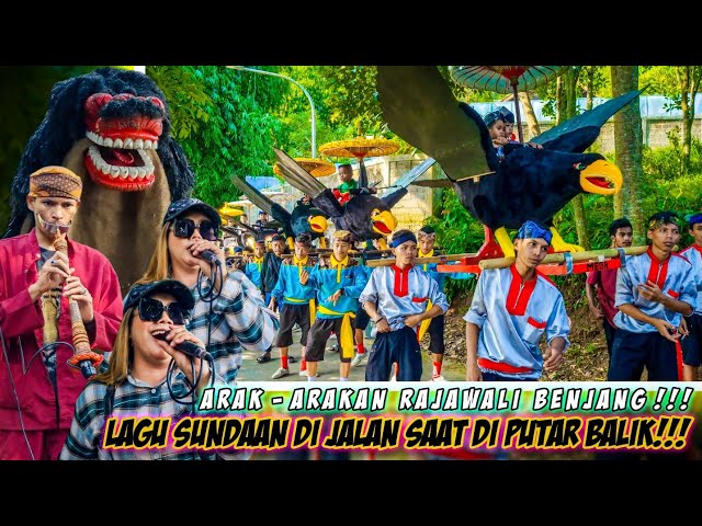 Arak - Arakan Rajawali Benjang!!! || Lagu Sundaan Di Jalan Saat Putar Balik!!! || MEKAR SALUYU class=