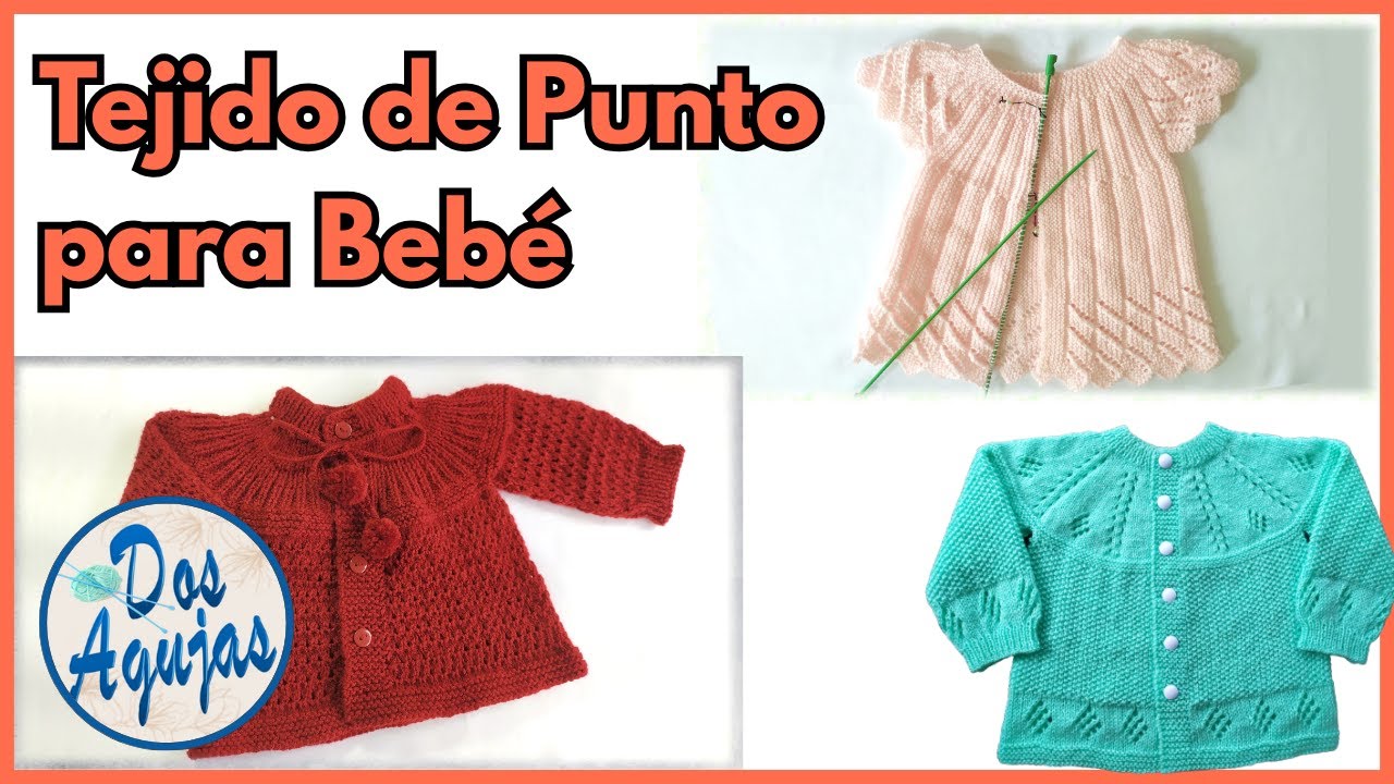 TEJIDOS PARA BEBÉ EN DOS AGUJAS