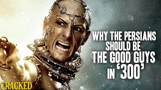 Why The Persians Should Be The Good Guys In '300'  Hilarious Helmet History #1