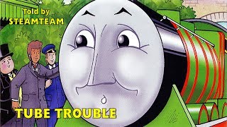 Tube Trouble - Thomas & Friends Magazine Story - Hd
