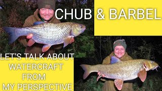Barbel Chub - Watercraft Talk Video 205