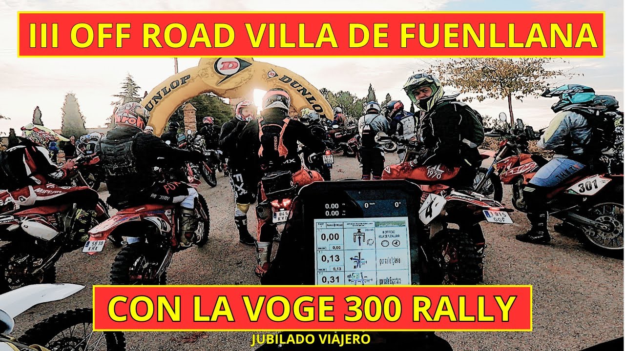 III Off Road Villa de Fuenllana con la Voge 300 Rally
