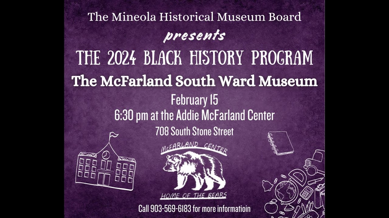 Black History Program at McFarland South Ward Museum in Mineola, TX