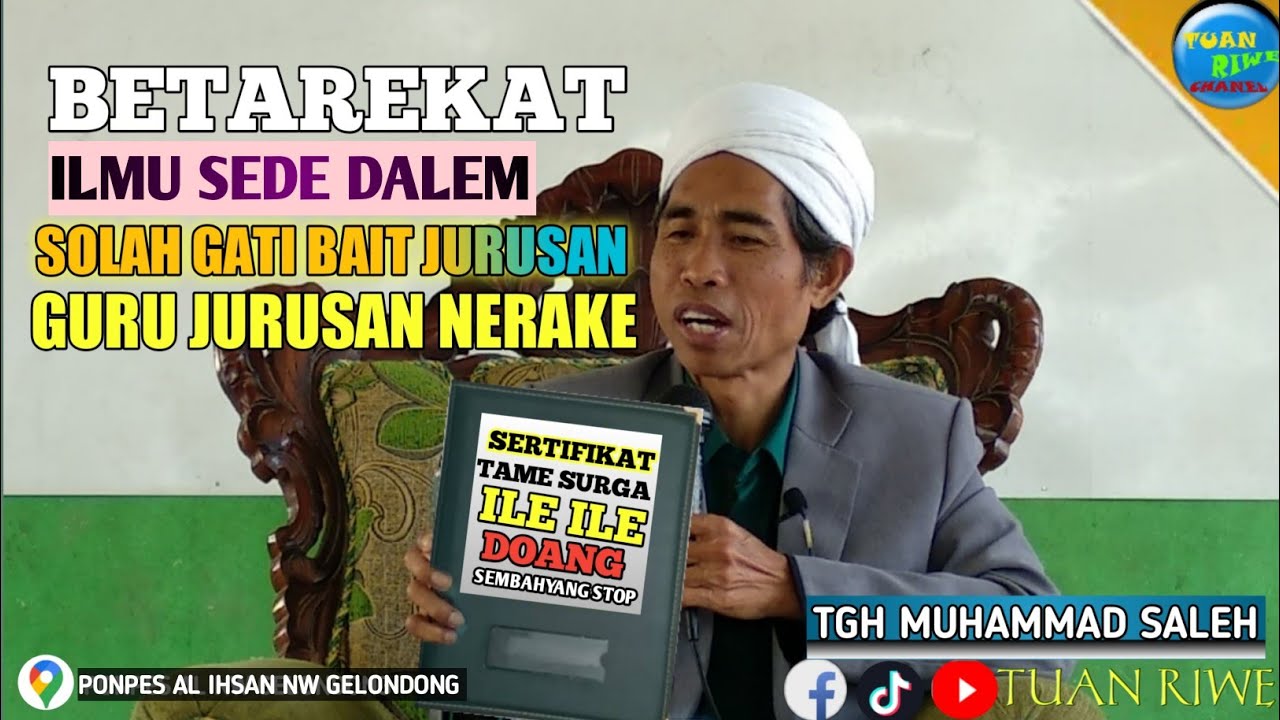 Tgh Ile Ile Muhamad Saleh | Guru Jurusan Nerake Tarekat | Ceramah Lucu Terbaru Sasak Lombok