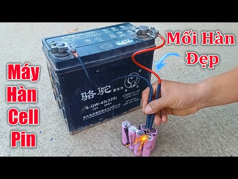 Video Cách biến Acquy thành máy hàn cell pin đơn giản nhất - youtube