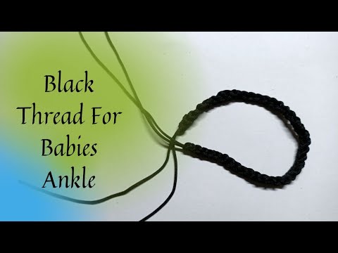 Easy & Simple Black Thread For Babies Ankle