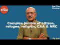 CAA, NRC, refugee-citizen —why BJP, Cong & AGP are exposed as hypocrites | ep 342