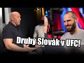 FANTÁZIA - Druhý Slovák v UFC! Dana White a Martin Buday reagujú na zápas