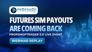 Make $60,000 in SIM Before Going Live - PropShopTrader 2.0 New System Explained || April 23, 2026