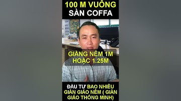 100(M2) M VUÔNG SÀN cần bao nhiêu GIÀN GIÁO NÊM ( CÂY CHỐNG NÊM) | Đặng Hoài Bảo