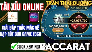 Trần Thái Dương | THẦY DƯƠNG BCR | BACCARAT ONLINE | MẸO BẮT CẦU TÀI XỈU , BACCARAT ONLINE TRÊN FB68