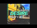 limoblaze - desire pt 1 & 2 ft. emandiong, caleb gordon // (with lyrics)