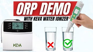 Keva Next Generation Water Ionizer Demo With ORP