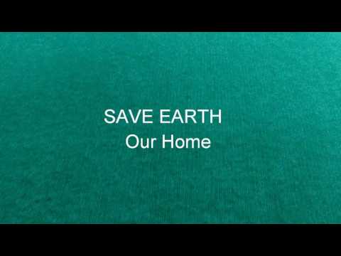 Save EARTH | Our Home | Grow Trees