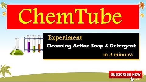 Chemistry SPM:  Learn Cleansing Action of Soap & Detergent In 3 Minutes