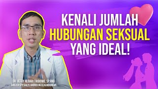Jumlah Hubungan Suami-Istri Ideal!
