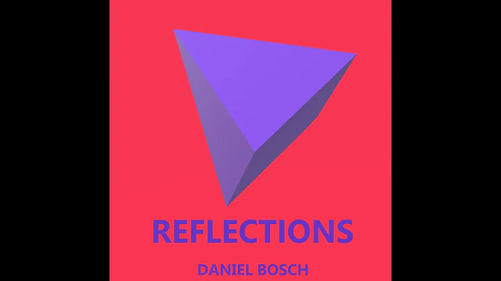 Daniel Bosch - Reflections (Continuous Mix)