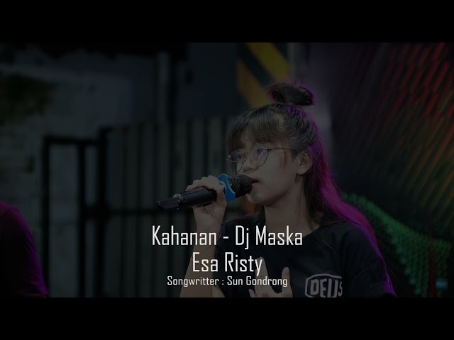 Esa Risty - Kahanan - Dj Maska Tiktok Viral Jedug Jedug Jaranan class=