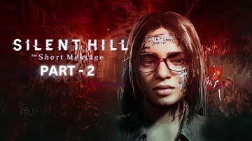 SILENT HILL : THE SHORT MESSAGE Gameplay Walkthrough FULL GAME [4K 60FPS PS5] - No Commentary