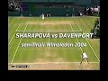 Sharapova Vs Davenport Semifinali Femminili Wimbledon 2004