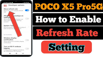 How to Enable  Refresh Rate Setting In Poco X5 Pro 5G Phone | Show Refresh Rate Setting Kaise Kare |