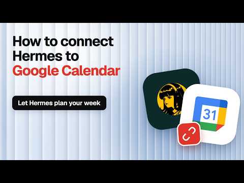 Hermes Agent + Google Calendar: Setup Tutorial with ClawLink