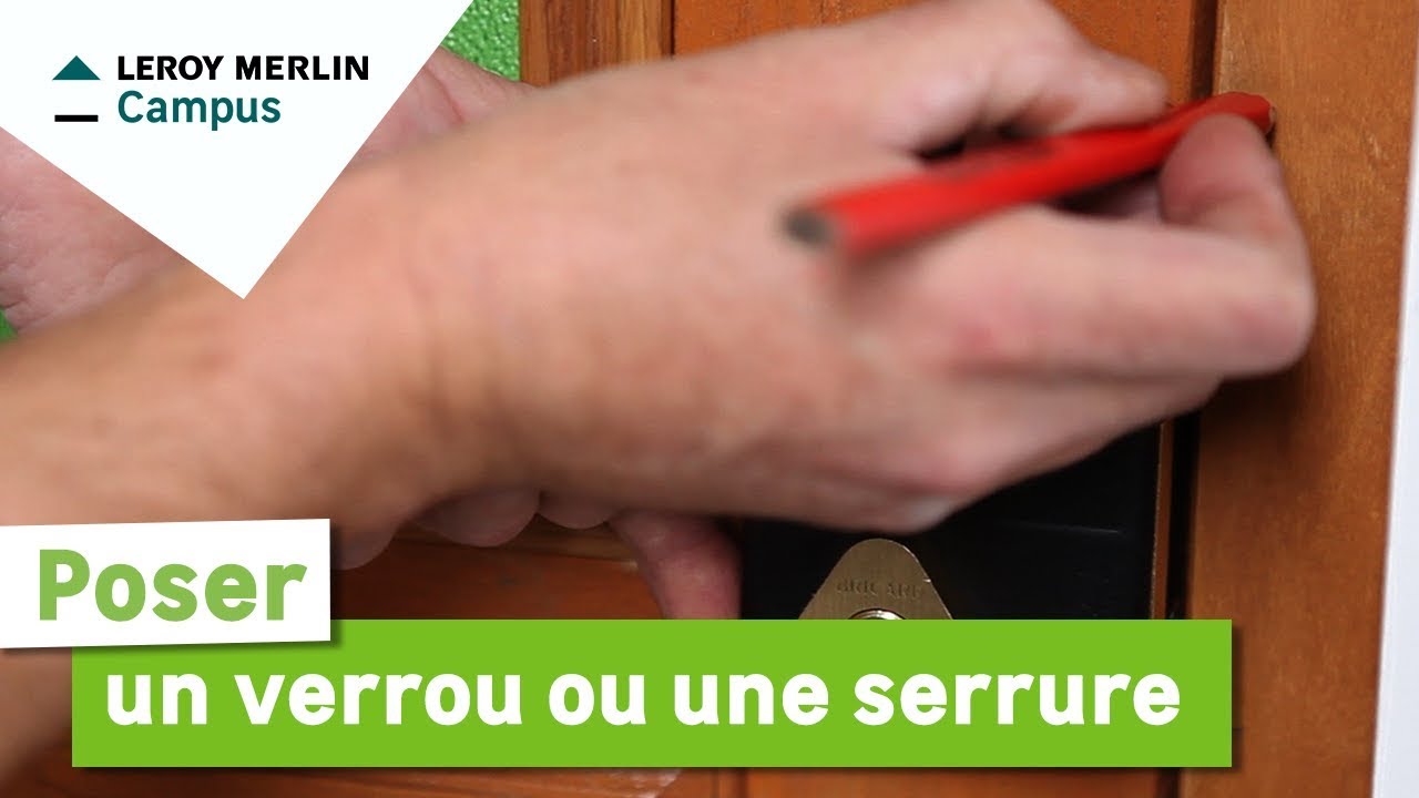 Comment poser un verrou ou une serrure ? leroy merlin youtube