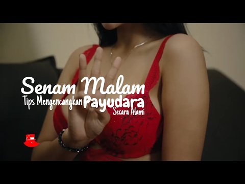 SENAM MALAM Episode #006 | Tips Mengencangkan PAYUDARA Wanita Secara ALAMI Bareng GRACE Iskandar