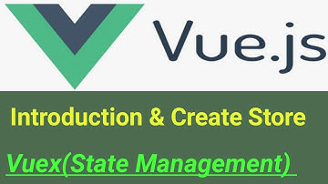 Vuex State Management Introduction & Create Store | #35 | Vuex State Management Vue js 3 in Hindi