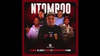 Dj Karri x BL Zero x Lebzito - Ntomboo ft. Mfana Kah Gogo, Bobo Mbele