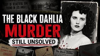 The Black Dahlia Murder: America's Most Infamous Unsolved Mystery | 
