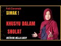 Cara khusyu dalam sholat  bersama ustadzah dr nella lucky