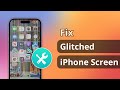 Top 5 Ways to Fix Glitched iPhone Screen 2024 | No Data Loss