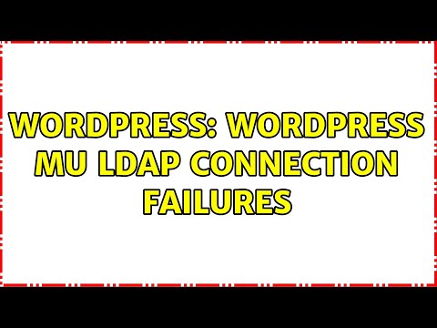 Wordpress: Wordpress MU LDAP connection failures