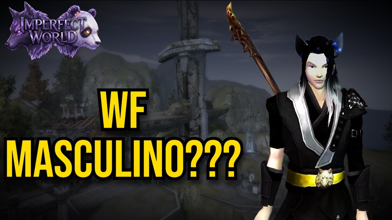 IMPERFECT WORD: COM WF MASCULINO E WB FEMININA? GENIAL!