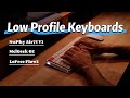 Low-Profile Keyboard Showdown: Lofree Flow 2 vs MelGeek O2 vs NuPhy Air75 V3
