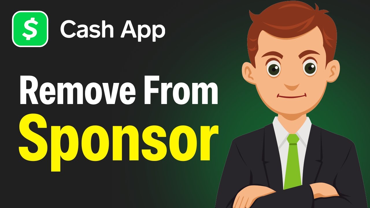 How To Remove Yourself From A Sponsor On Cash App (Easy 2026 Guide)