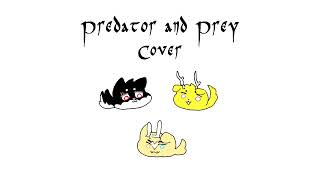 Predator and Prey ft. AngelicBard and Fenris Wolf // Griffin Puatu // Cover