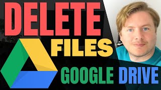 how to delete files from google drive 2020