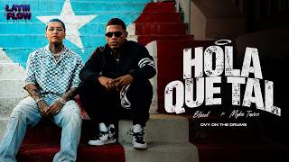 👋 HOLA QUE TAL | BLESSD ❌ MYKE TOWERS ( E.M.H.D.M ) (Letra)