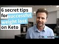 6 Secret Tips For Successful Weight Loss On Keto