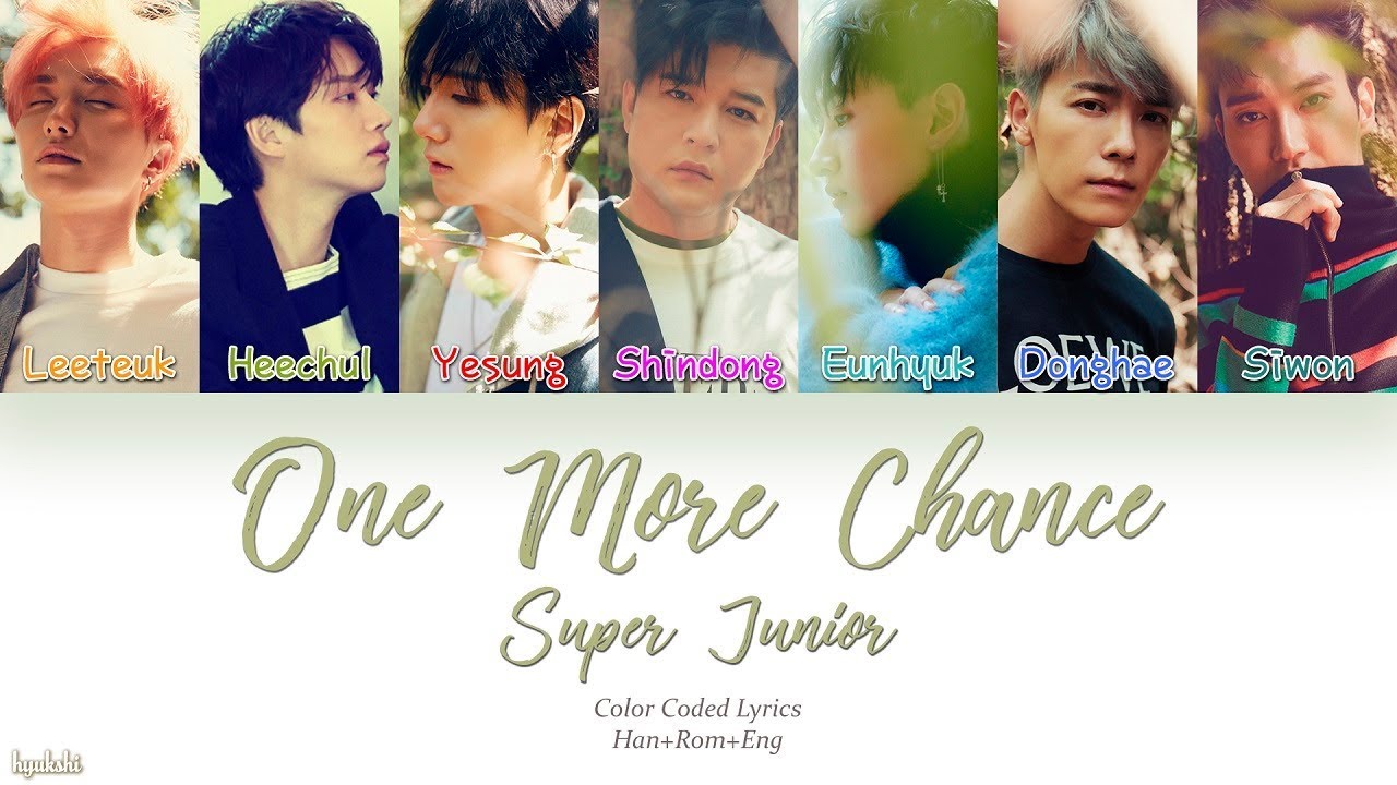 Super Junior   One More Chance   Color Coded Lyrics HanRomEng