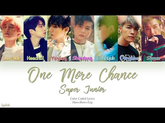 Super Junior (슈퍼주니어) – One More Chance (비처럼 가지마요) (Color Coded Lyrics) [Han/Rom/Eng] class=